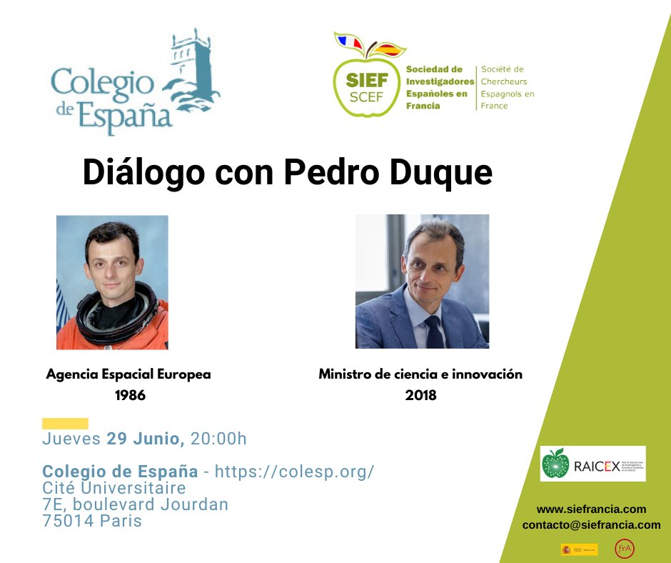SIEF_SCEF's tweet photo. Con motivo de la presidencia de España en la UE, SIEF y @CdE_Paris te invitamos a una charla con Pedro Duque, astronauta y ex-Ministro de Ciencia, Innovación y Universidades

🗓️29 Junio
⌚️20:00
📍Colegio de España, Cité Universitaire (París).
 
Hablemos de sueños por cumplir! https://t.co/5JBImxvY3y
