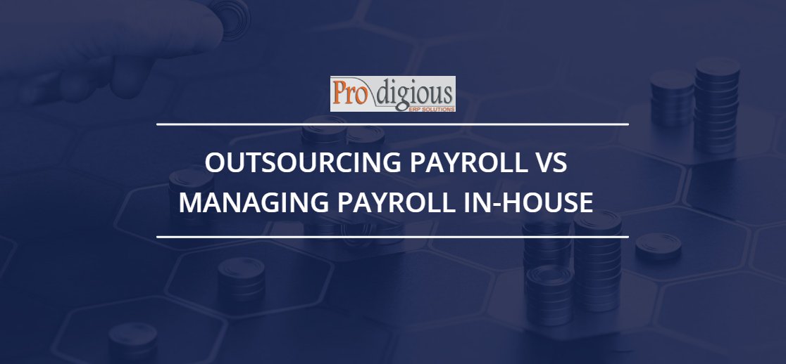 Prodigious_ERP's tweet photo. || OUTSOURCING PAYROLL VS MANAGING PAYROLL IN HOUSE ||

Read the full blog: https://t.co/OW7FJiETGm

#payroll #HRMS #HRTech #HR #HumanResources  #hrmanagement #hrsoftware #blog #DigitalIndia #EmployeeEngagement #technology #software #Management #organization #hrtechnology #HRD https://t.co/05ckYjPpDf