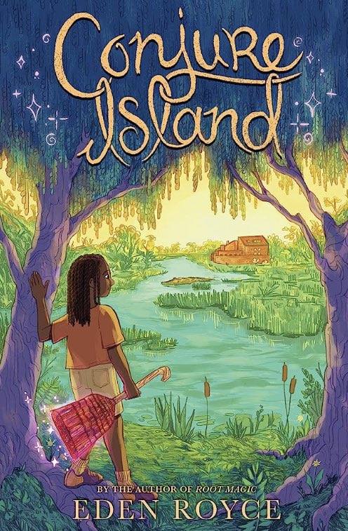 Happy Book Birthday to Conjure Island by @EdenRoyce 🎈🎁🎈🎁🎈🎈🎁🎈🎁🎈🎁🎈🎁🎈🎁@GreenwillowBook #BookPosse