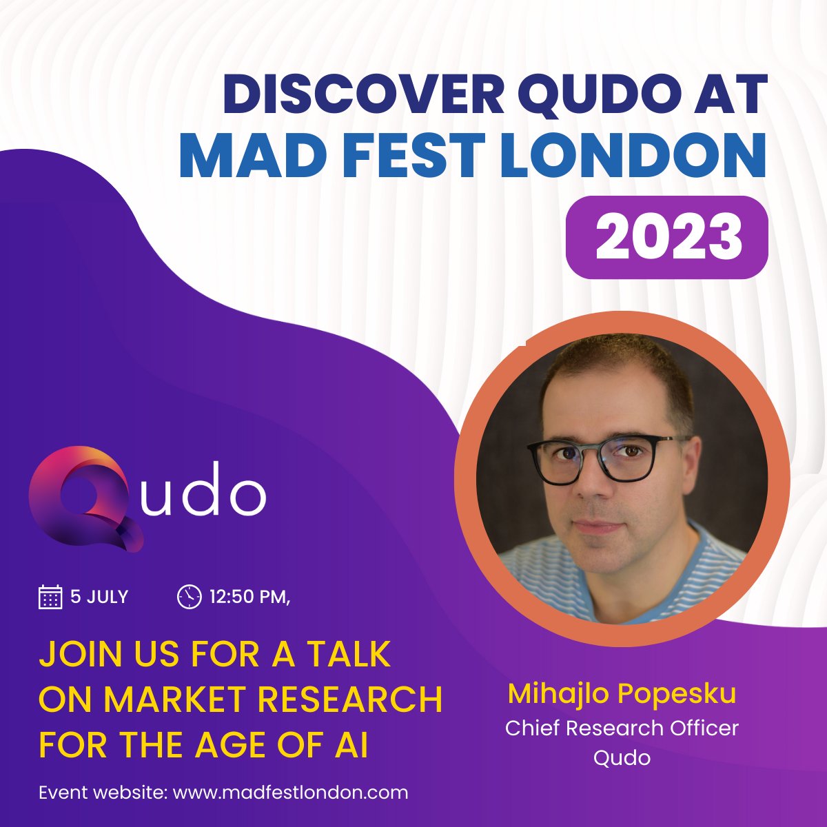 Exciting news! Our Chief Research Officer, Mihajlo Popesku, will be speaking at the Brand & Creative stage at MAD Fest in London on July 5th. He'll be sharing insights on Qudo and market research. Don't miss it! #MADFest #marketresearch #Qudo