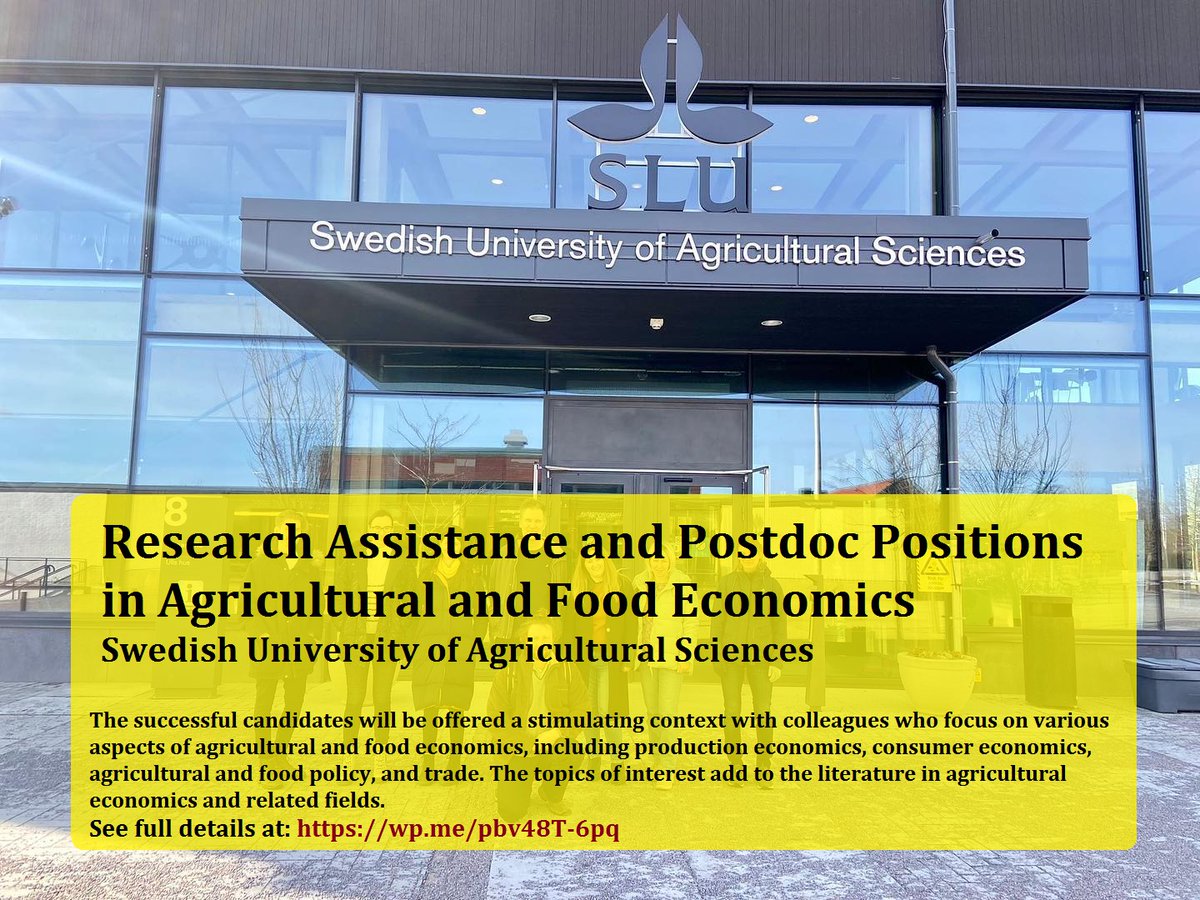 📌 Research Assistant and Postdoc Positions in Agricultural and Food Economics at The Swedish University of Agricultural Sciences 🇸🇪... Please Retweet and spread the word! For details visit: wp.me/pbv48T-6pq