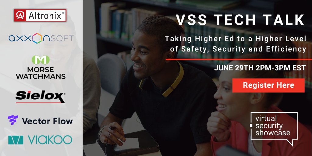 VSecurityShow's tweet photo. Last Chance to Register for this Week’s VSS Tech Talk… Taking Higher Ed to a Higher Level of Safety, Security and Efficiency on June 29th. Register: https://t.co/PrSpEpMhK6
@AltronixCorp @AxxonSoft_EN @MorseWatchmans1 @SieloxLLC @vectorflowinc @Viakoo
#VSSTechTalks #HigherEd https://t.co/vP47VGTQ53