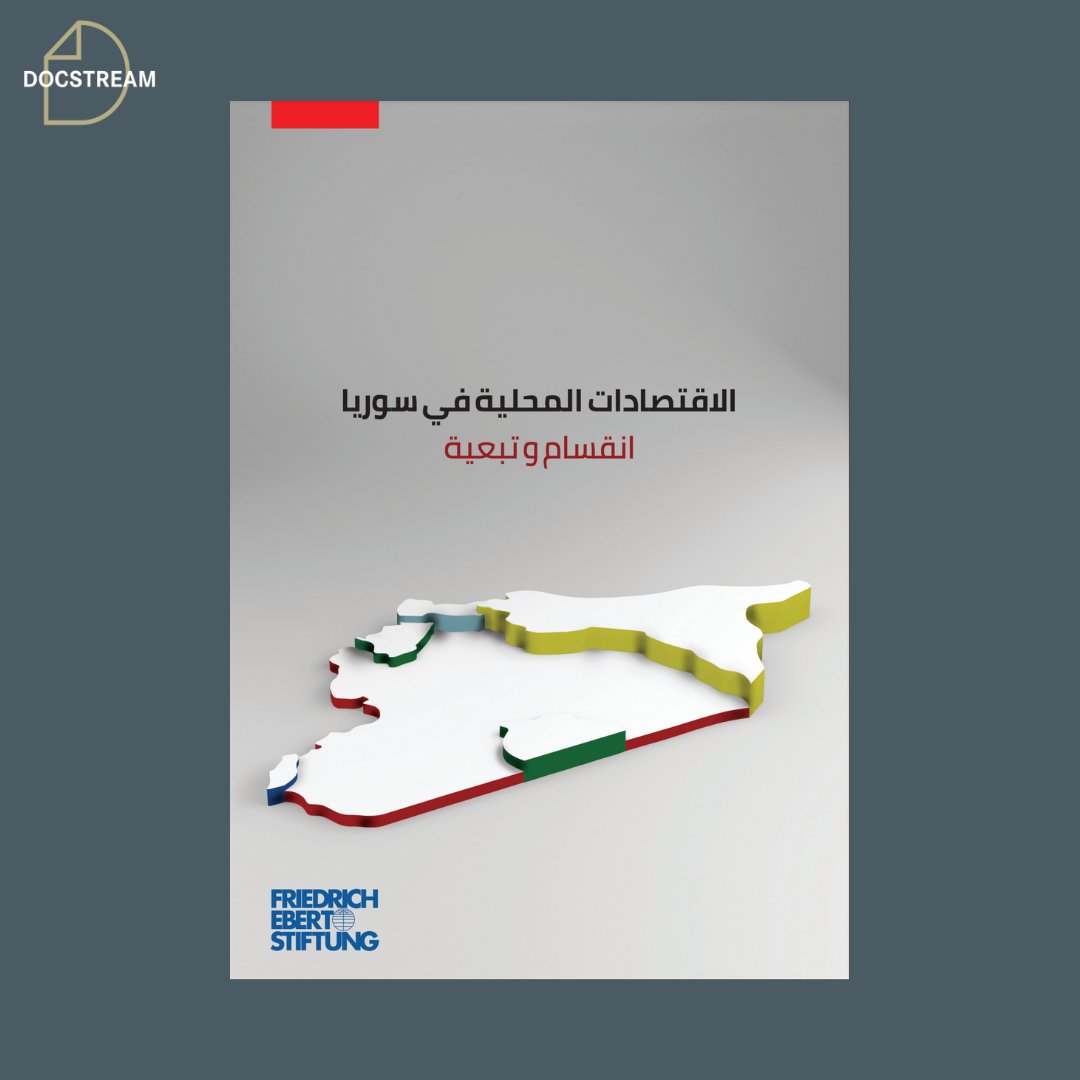 docstream_co's tweet image. New forms of economic activities have emerged during the #Syria&apos;s war, some of which explored in this book by @fes_mena, edited by Salam Said and translated by DocStream Team.

#DocStreamWork