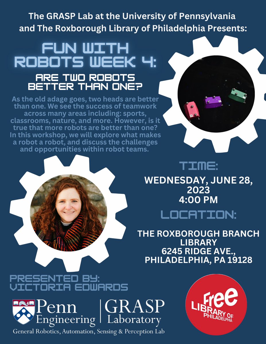 GRASPlab's tweet photo. TOMORROW is the last Fun with Robots for the summer! Please join us for Week 4 that will be presented by GRASP Lab's very own Victoria Edwards! We hope you will attend the last Fun with Robots for the summer!
@FreeLibrary
#GRASP #GRASPLab #Engineering #FunwithRobots https://t.co/mT41DTRDsg