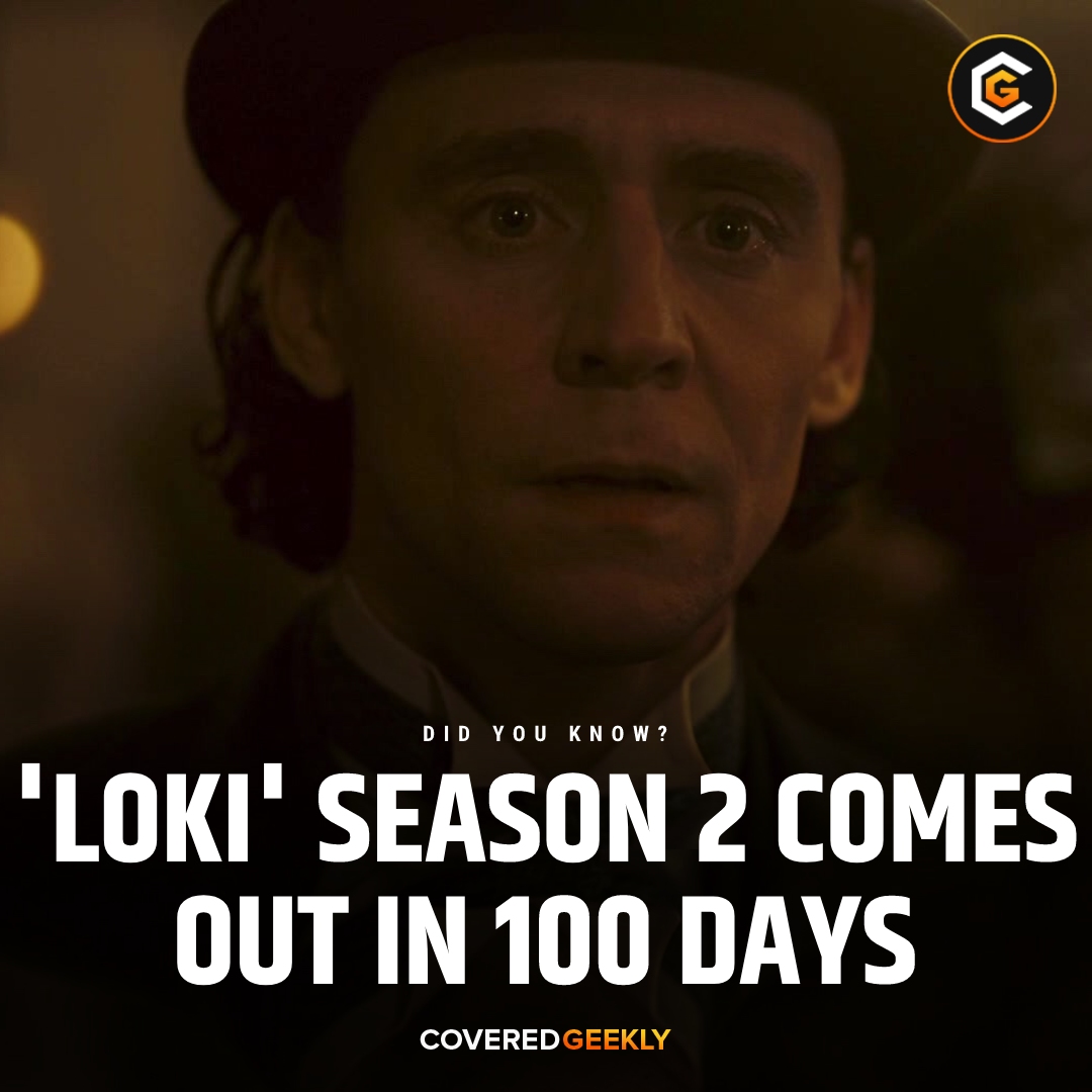 100 days to go till 'LOKI' Season 2 premieres on Disney+! 

Read the new synopsis: coveredgeekly.com/new-loki-seaso…