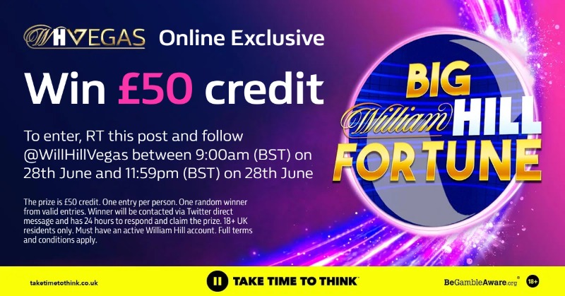 WillHillVegas's tweet photo. 🎉 Win £50 credit to spend online at William Hill 🎉

To enter:

👍 Follow @WillHillVegas
🔁 Retweet this post  

The prize draw will run until 11:59pm (BST) on 28th June. 

18+ | T&amp;Cs apply 👇