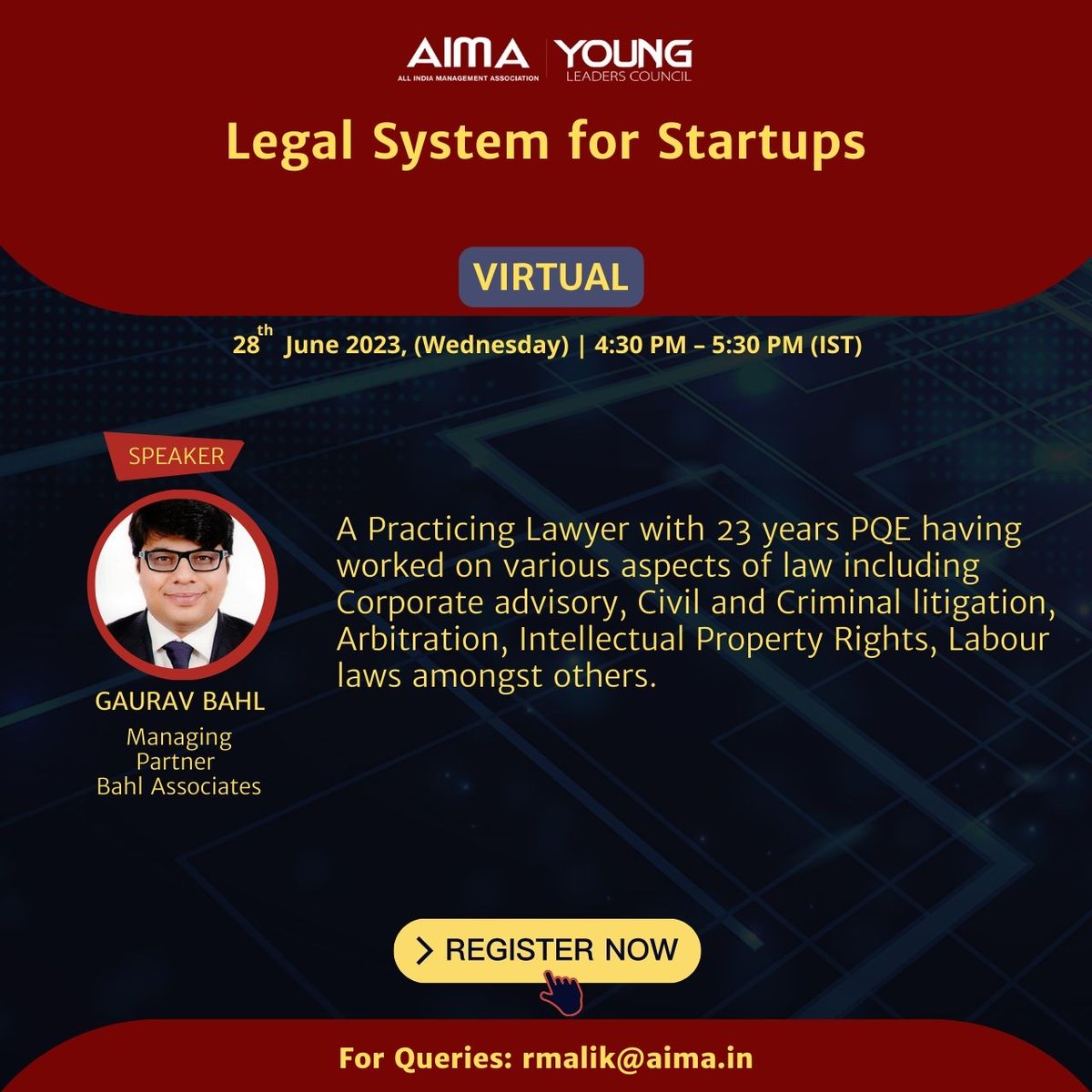 aimaylc's tweet photo. Join Mr. @gbahl, Managing Partner, Bahl Associates tomorrow for the upcoming @aimaylc  virtual session on the theme 'Legal System for Startups' @ 4:30 PM.
The session will be moderated by Mr. @skjsaurabh 

Register now: https://t.co/GHOcIc1Rmb https://t.co/AnucAjxNGF