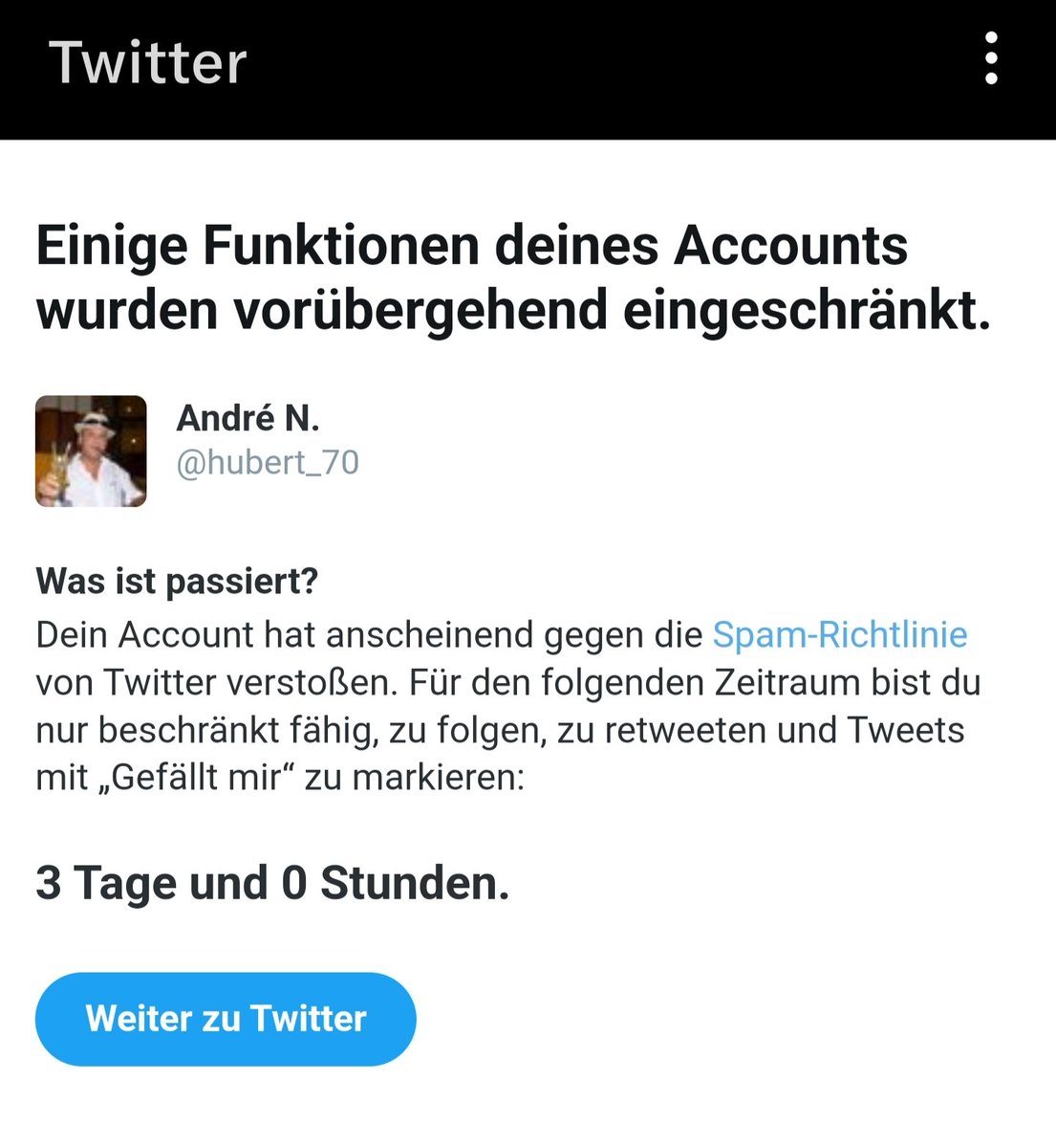 Hey <a href="/TwitterDE/">Twitter Deutschland</a> anscheinend seid ihr nur beschränkt fähig, die Einschränkung meines Accounts zu begründen. Was für einen Verstoß gegen die die Spam-Richtlinie gibt es denn zu bemängeln?