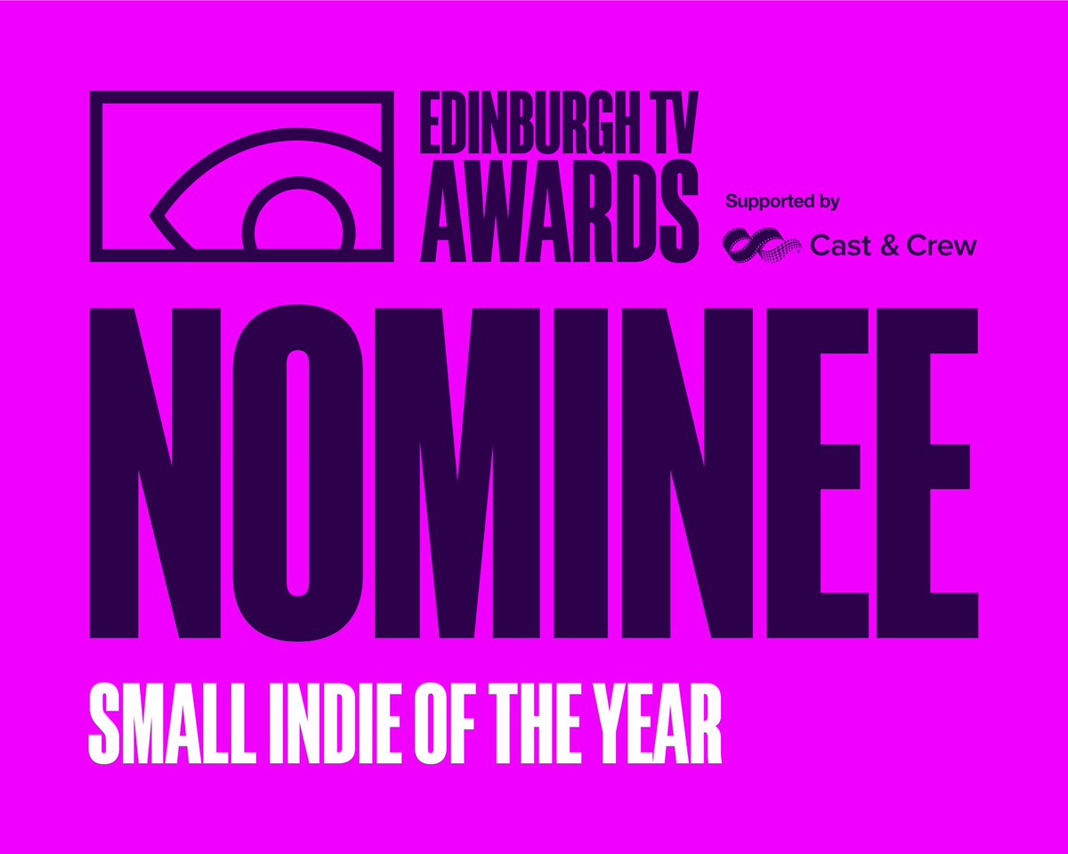 Nominated for best small indie - what an honour! #edinburghtvfestival