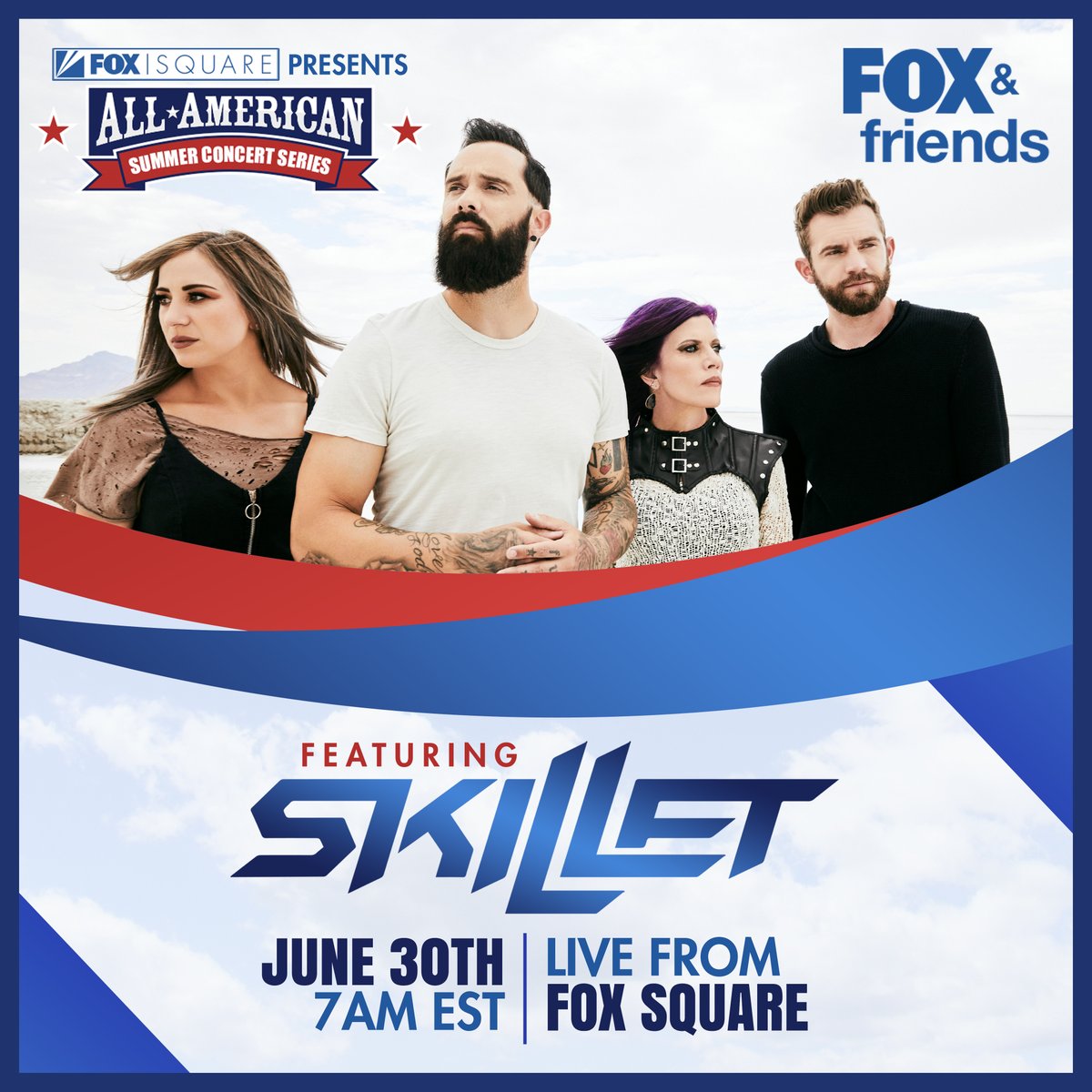 skilletmusic's tweet photo. Join us LIVE and in person at Fox Square NY, NY for a free performance as part of Fox & Friends’ Summer Concert Series this Friday, June 30th at 7am. Get your free tickets here: https://t.co/yRSJSZaPks Can’t make in person? Tune into Fox & Friends 7am Friday! https://t.co/TKiGdUD8dF