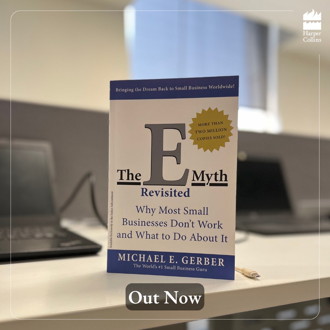 HCIBusiness's tweet photo. In his bestselling book, #EMythRevisited, #MichaelGerber offers time-tested, golden advice that debunks business myths, outlines the stages of business growth, and emphasizes the importance of working on the business rather than in it. 

Order on: https://t.co/TlOrV67OXD https://t.co/TQ0gRjeE5N