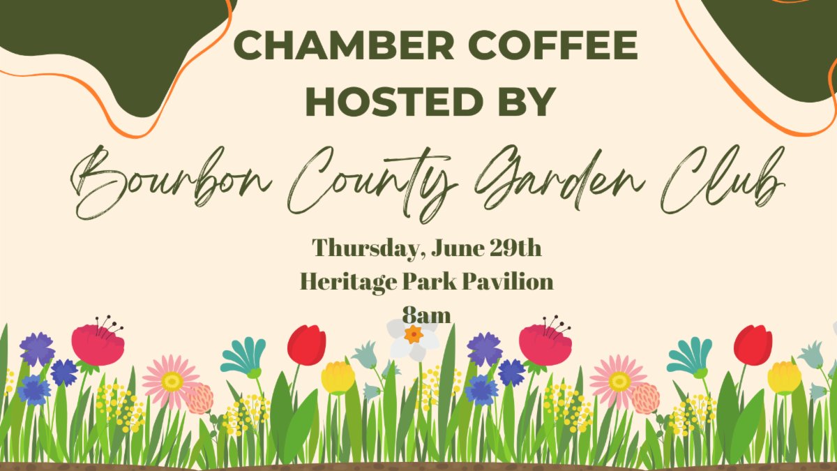 l2madison's tweet photo. Join us for Chamber Coffee hosted by Bourbon County Garden Club, Heritage Park Pavilion, June 29th at 8am. Click here for more info! https://t.co/X1BH7a1B7R https://t.co/JoNBUpFtvH