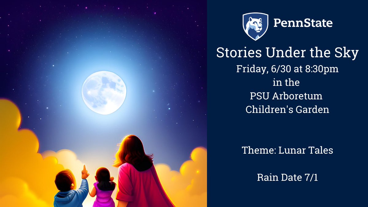 Penn State Anthropology (@psu_anthro) on Twitter photo Get ready to be swept away on an interstellar journey through time and space with our moon storytelling event at the Arboretum (<a href="/psuarboretum/">The Arboretum at Penn State</a>)!
Join us on Friday, 6/30 at 8:30pm in the Children's Garden- Don't miss out on this free, family-friendly stellar experience! Get ready to be swept away on an interstellar journey through time and space with our moon storytelling event at the Arboretum (<a href="/psuarboretum/">The Arboretum at Penn State</a>)!
Join us on Friday, 6/30 at 8:30pm in the Children's Garden- Don't miss out on this free, family-friendly stellar experience!