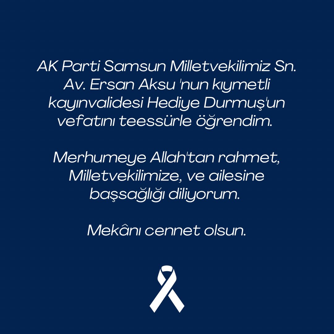 AK Parti Samsun Milletvekilimiz Sn. Av. Ersan Aksu 'nun kıymetli kayınvalidesi Hediye Durmuş'un vefatını teessürle öğrendim. 

Merhumeye Allah'tan rahmet, Milletvekilimize, ve ailesine başsağlığı diliyorum. 

Mekânı cennet olsun.
