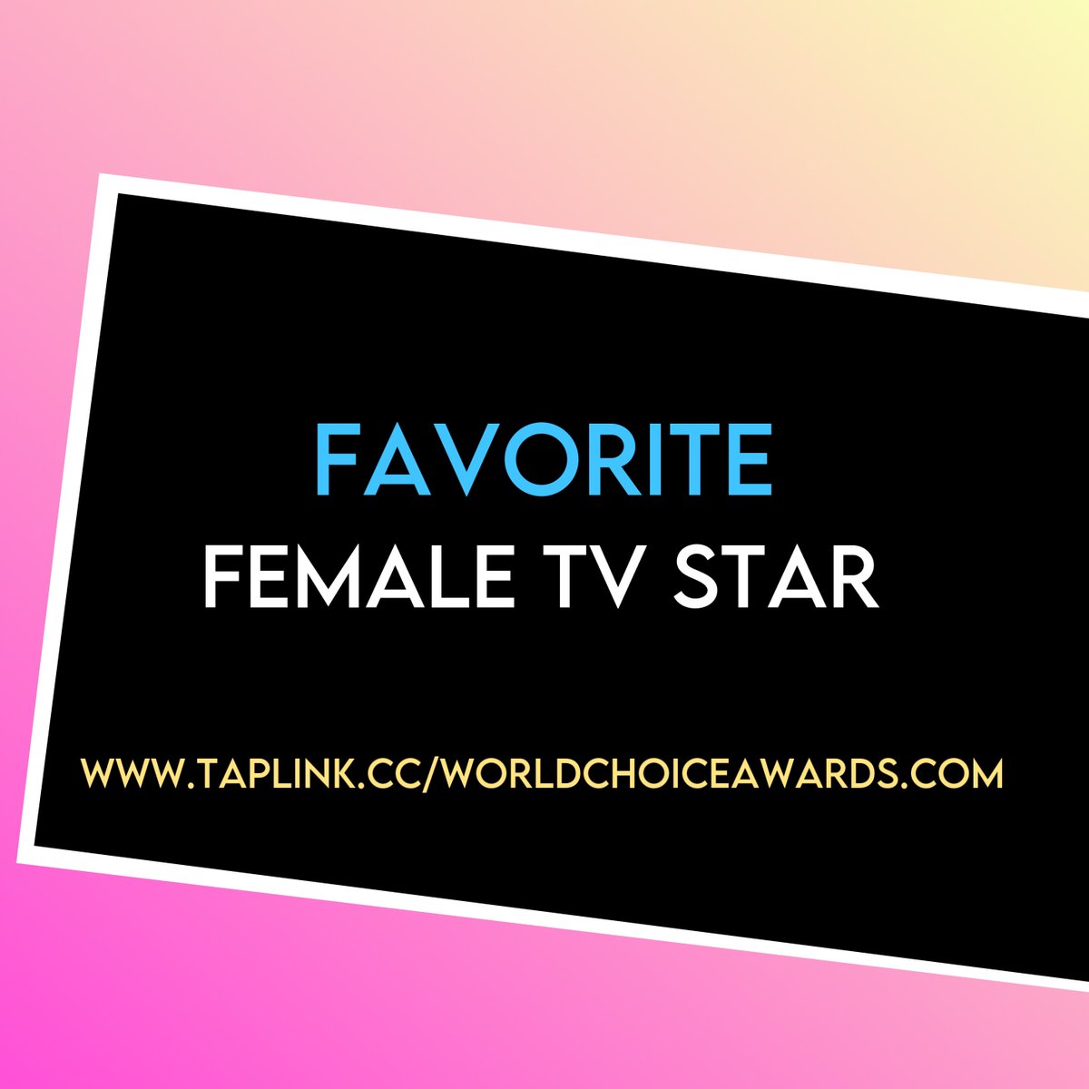 Nominees Category #19 - FAVORITE FEMALE TV STAR

Comment below or visit: taplink.cc/worldchoiceawa…

#WorldChoiceAwards #wca #nominate #favorite #entertainment #female #tvstar #tv #tvshow #tvshows #series #seriesnetflix #movies #movie