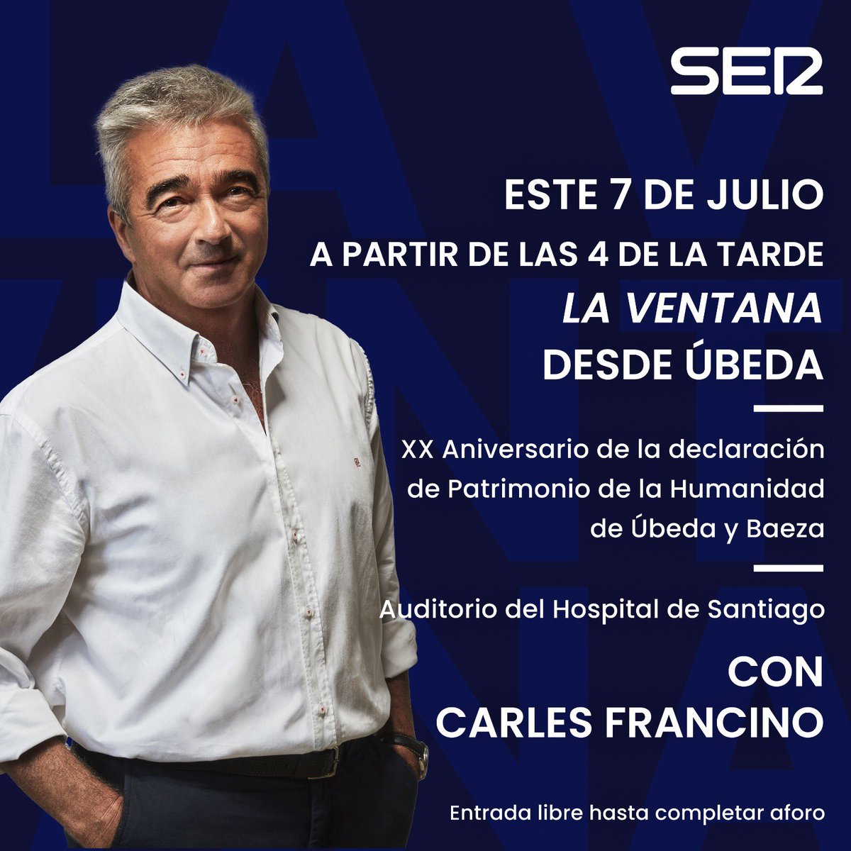 El próximo 7 de julio, Carles Francino abre <a href="/laventana/">La Ventana</a> desde #Úbeda con motivo del XX Aniversario de la declaración de Úbeda y Baeza como Ciudades Patrimonio de la Humanidad.

Te esperamos. No te lo pierdas 📻 .
