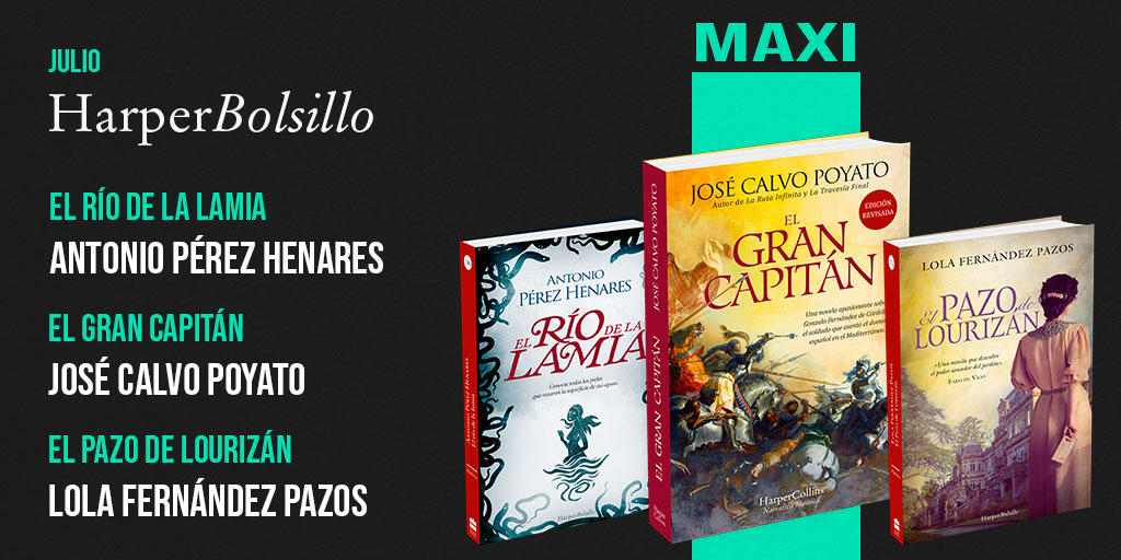 HarperCollinsIB's tweet photo. 📚 Novedades de HarperBolsillo para el mes de julio:

▪️ '#ElRíoDeLaLamia de @chanihenares 
▪️ #ElGranCapitán, de @JoseCalvoPoyato (Maxi bolsillo)
▪️ #ElPazoDeLourizán, de Lola Fernández Pazos

🤔¿Cuál vas a escoger para disfrutar de la lectura en verano? https://t.co/Rd8JPxXbXq