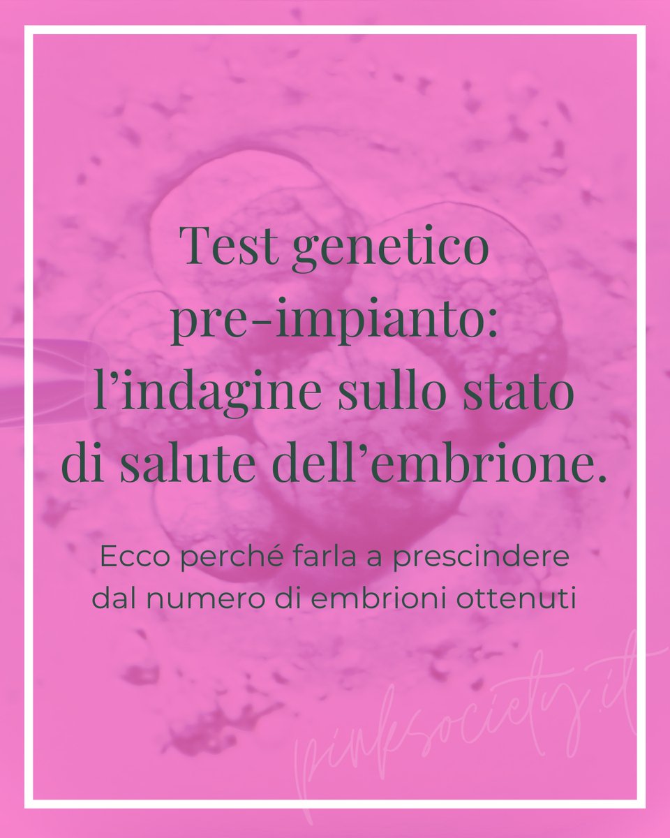 Pinksocietyit's tweet photo. Test genetico pre-impianto l’indagine sullo stato di salute dell’embrione. https://t.co/jCXDtSyxCB
#wearepinksociety
#testgenetico
#embrione
#mammeonline
#mammeinattesa
#pma
#pmaitalia
#procreazionemedicalmenteassistita https://t.co/Na7vNrUvHh
