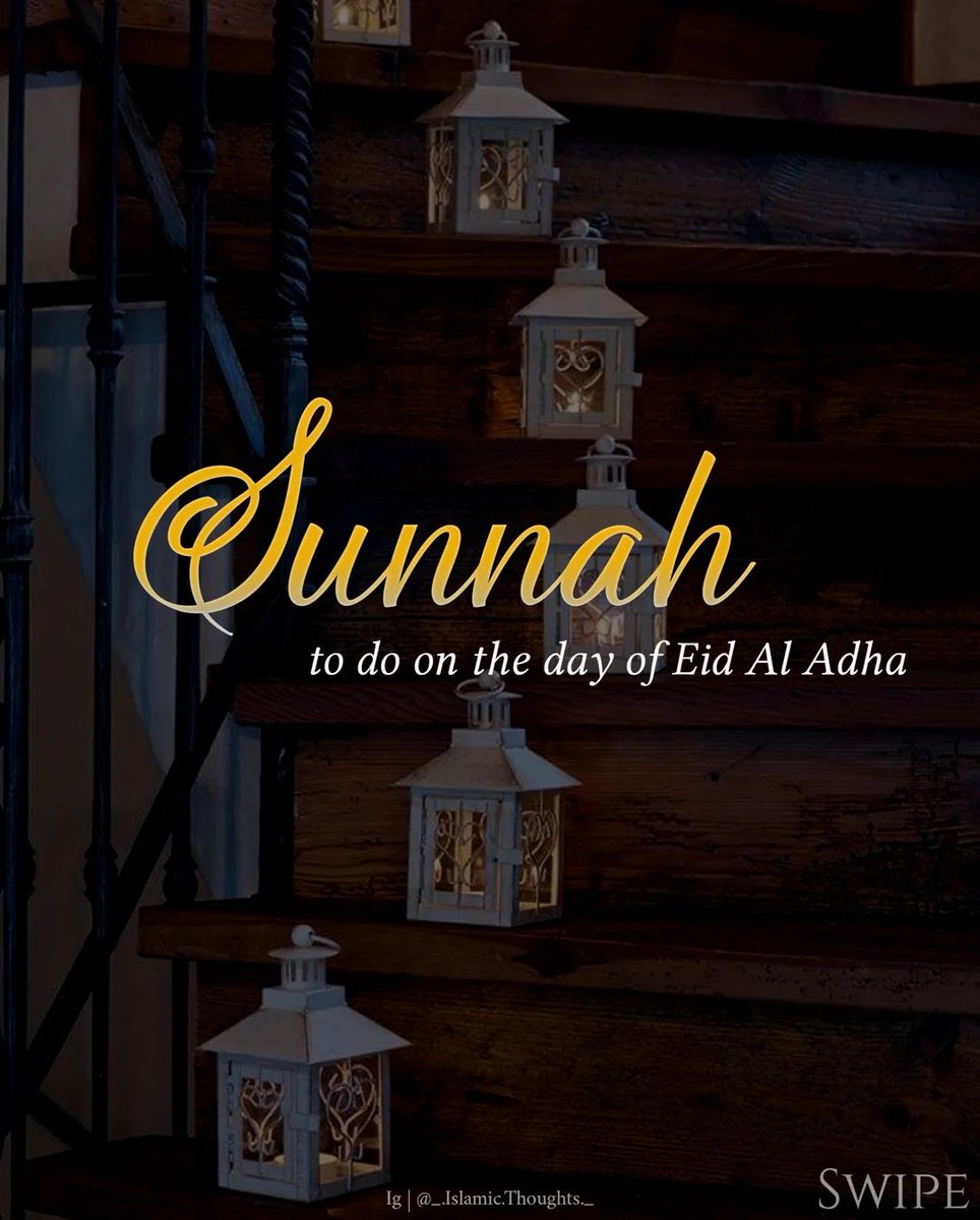 7signxx's tweet image. Sunnahs To Be Done On The Day of Eid Al Adha...

THREAD 
#EidUlAdha2023
