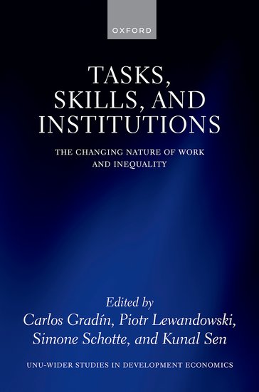 Piotr Lewandowski (@ptrlewandowski) on Twitter photo New book edited by @CarlosGradin, <a href="/SchotteSimone/">Simone Schotte</a>, Kunal Sen, & yours truly on the role of tasks, occupations, and skills for wage inequality in low- and middle-income countries.
Spoiler: it differs from that in high-income countries
Open access pdf ➡️ global.oup.com/academic/produ…
1/5 New book edited by @CarlosGradin, <a href="/SchotteSimone/">Simone Schotte</a>, Kunal Sen, & yours truly on the role of tasks, occupations, and skills for wage inequality in low- and middle-income countries.
Spoiler: it differs from that in high-income countries
Open access pdf ➡️ global.oup.com/academic/produ…
1/5