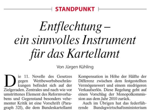 BakerMcGER's tweet photo. "Standpunkt" heute in @FAZ_Wirtschaft: #Entflechtung – ein sinnvolles Instrument für das #Kartellamt. Von Jürgen Kühling, Vorsitzender der Monopolkommission und Juraprofessor an der @uni_regensburg #Kartellrecht #Wettbewerbsbeschränkungen #Antitrust https://t.co/zyGSHgMYtL