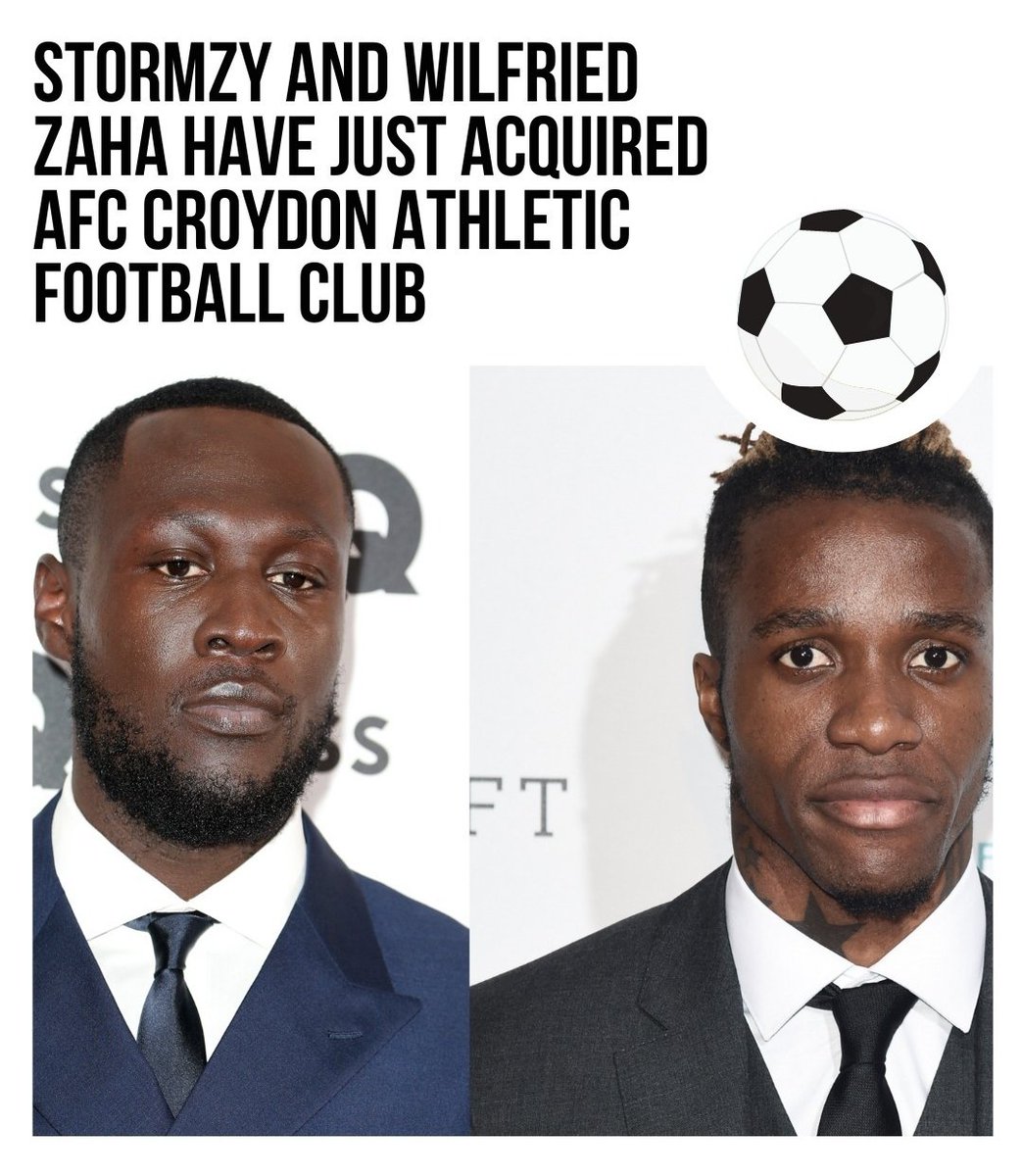 British Grime Superstar @stormzy and Crystal Palace  winger @Wilfred Zaha have just acquired  AFC Croydon Atlectic Football  Club. Congrats to them.
#stormzy  #zaha #afccroydonathletic