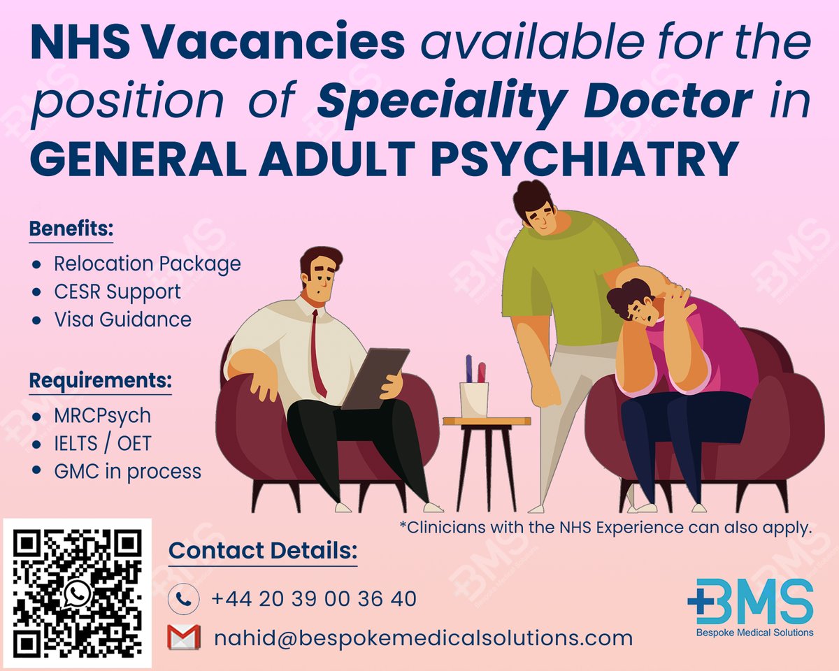 📢Looking for Speciality Doctors:

📍Location: United Kingdom
🏥NHS Hospital and Private Clinics
⏳Duration: Permanent/Fixed term Roles
💼Position: Specialty Doctor

Send your CV at nahid@bespokemedicalsolutions.com

#NHS #psychiatrist #Doctors  #Psychiatry #mrcpsych #imgdoctors