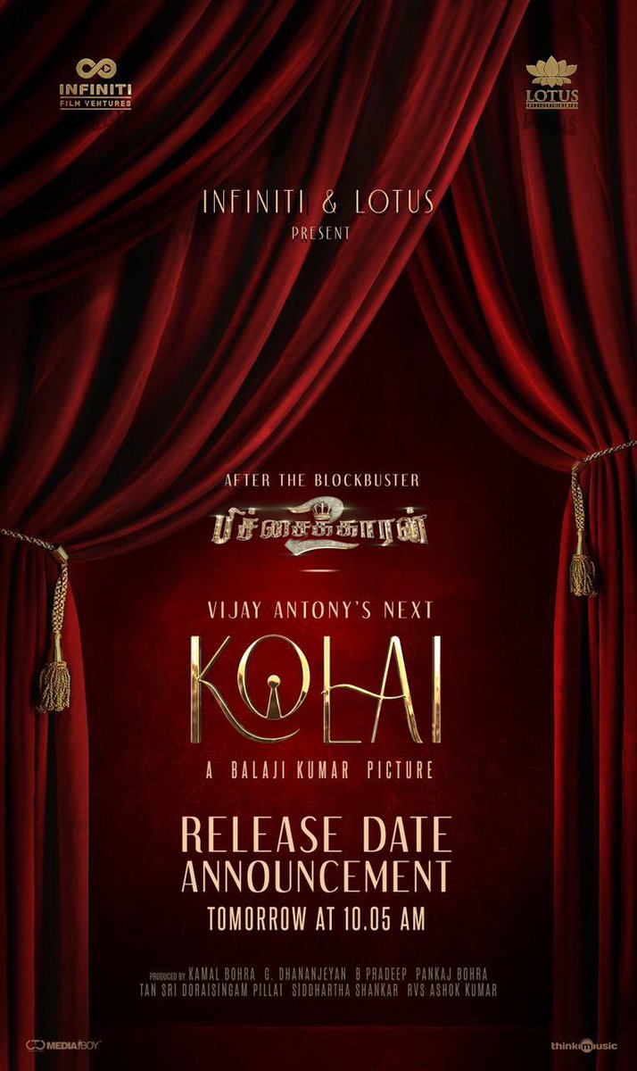 vijayantony (@vijayantony) on Twitter photo After the Blockbuster #Pichaikkaran2 next #Kolai release date announcement tomorrow @ 10:05 am 🔥
<a href="/DirBalajiKumar/">Director Balaji Kumar</a> <a href="/ritika_offl/">Ritika Singh</a> <a href="/Meenakshiioffl/">Meenaakshi Chaudhary</a> <a href="/FvInfiniti/">Infiniti Film Ventures</a> <a href="/lotuspictures1/">Lotus Pictures</a> <a href="/bKamalBohra/">Kamal Bohra</a> <a href="/Dhananjayang/">G Dhananjeyan</a> <a href="/pradeepfab/">Pradeep</a> <a href="/Panbohra/">Pankaj bohra</a> <a href="/siddshankar_/">Siddhartha Shankar</a> <a href="/thinkmusicindia/">Think Music</a> <a href="/DoneChannel1/">Done Channel</a> @CtcMediaboy After the Blockbuster #Pichaikkaran2 next #Kolai release date announcement tomorrow @ 10:05 am 🔥
<a href="/DirBalajiKumar/">Director Balaji Kumar</a> <a href="/ritika_offl/">Ritika Singh</a> <a href="/Meenakshiioffl/">Meenaakshi Chaudhary</a> <a href="/FvInfiniti/">Infiniti Film Ventures</a> <a href="/lotuspictures1/">Lotus Pictures</a> <a href="/bKamalBohra/">Kamal Bohra</a> <a href="/Dhananjayang/">G Dhananjeyan</a> <a href="/pradeepfab/">Pradeep</a> <a href="/Panbohra/">Pankaj bohra</a> <a href="/siddshankar_/">Siddhartha Shankar</a> <a href="/thinkmusicindia/">Think Music</a> <a href="/DoneChannel1/">Done Channel</a> @CtcMediaboy