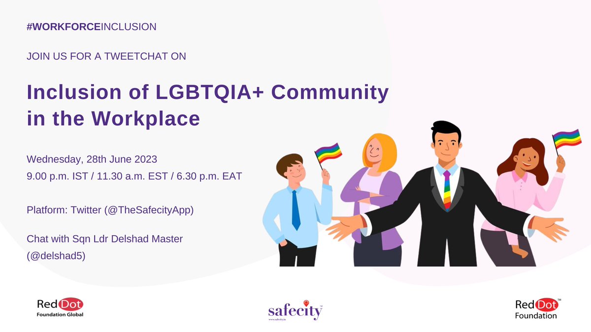 TheSafecityApp's tweet image. 📢Please join us for a #tweetchat with Sqn Ldr Delshad Master (@delshad5) on &quot;Inclusion of LGBTQIA+ Community in the Workplace&quot;.

🗓️28th June 2023
⏰9:00 PM IST | 11:30 AM EST | 6:30 PM EAT

#WorkforceInclusion

#PrideMonth2023 

#Safecity #RedDotFoundation