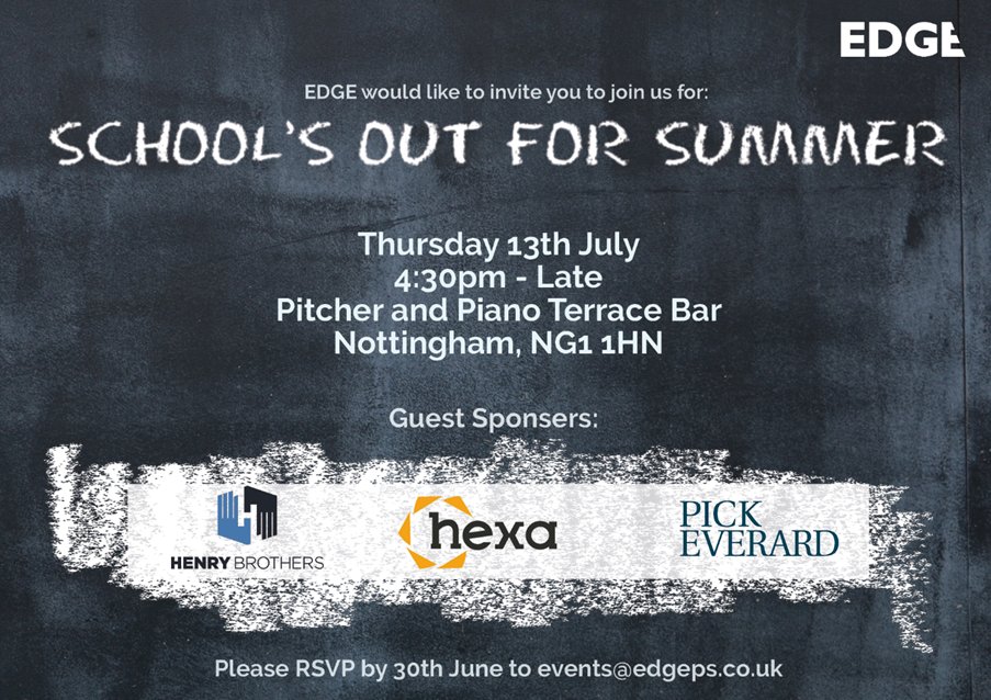 We’re not far away now from our School’s Out for Summer Networking Event in Nottingham on Thursday 13 July, courtesy of sponsors <a href="/hexaconsulting/">Hexa Consulting</a>  <a href="/PickEverard/">Pick Everard</a> <a href="/HenryBrothersHB/">Henry Brothers</a>

If you fancy popping along, please get in touch by Friday 30 June via events@edgeps.co.uk

#Networking