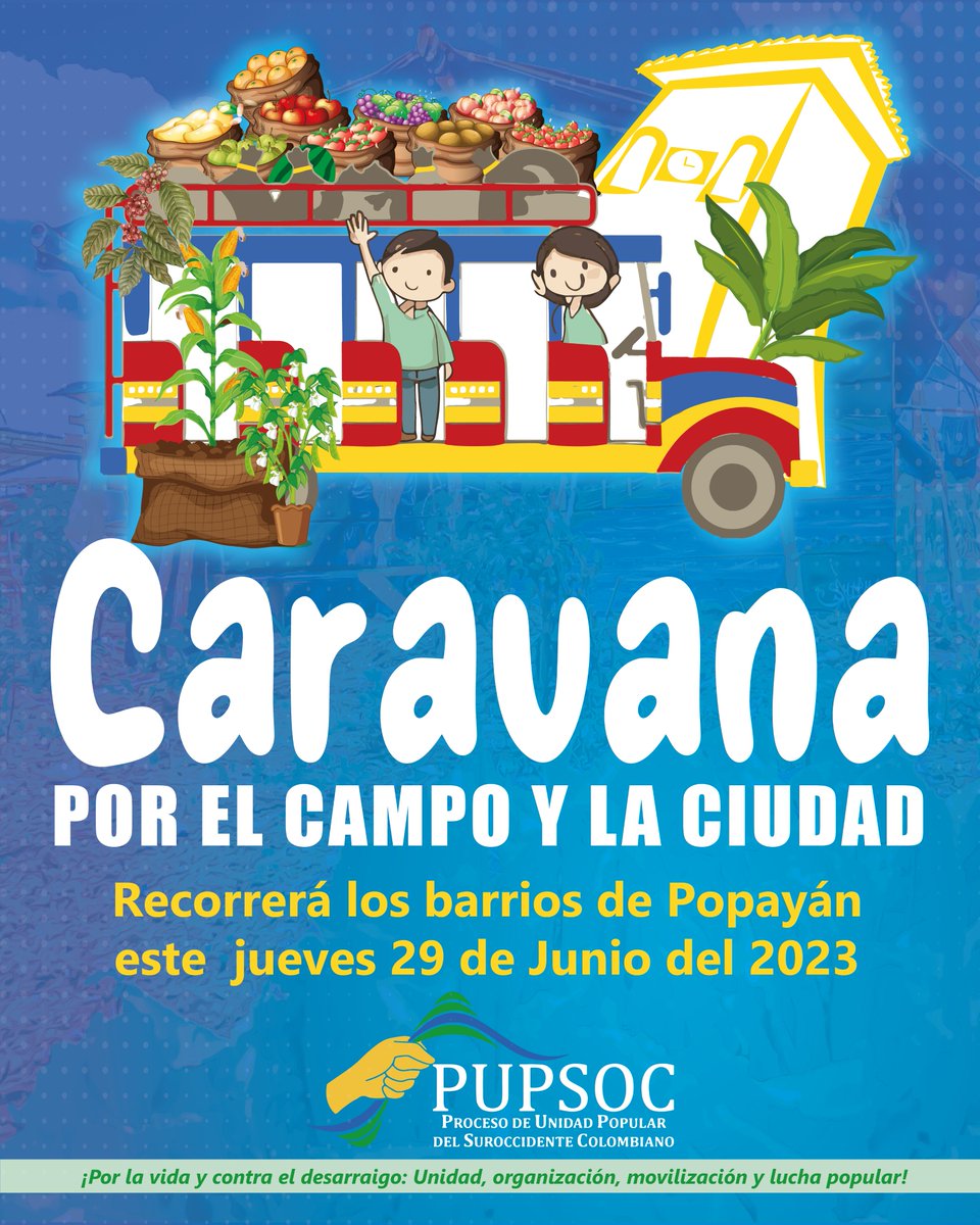 coord_pupsoc's tweet photo. 📷#Popayán Todas y todos invitados a la gran #CaravanaCampoCiudad que recorrerá los barrios de nuestra ciudad. #elcampoylaciudad serán uno solo este #29DeJunio de #2023. ¡Somos Proceso, Somos Gobierno! @juanpabloszar 
@petrogustavo
@FranciaMarquezM
@MinInterior https://t.co/YujQ4xmzVl
