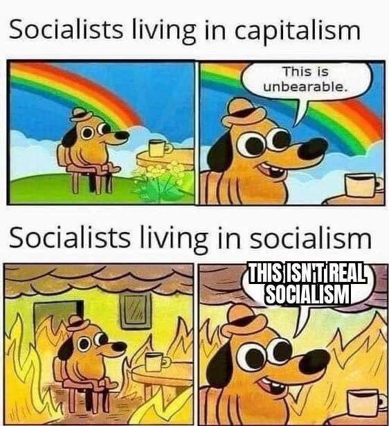 Socialists…