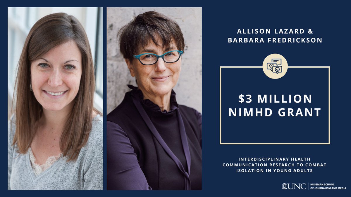 The NIMHD awarded UNC Hussman Associate Prof. Allison Lazard and UNC Dept. of Psychology and Neuroscience Prof. Barbara Fredrickson a $3 million grant to support their interdisciplinary health communication research to combat isolation in young adults. 📎 go.unc.edu/Po94B