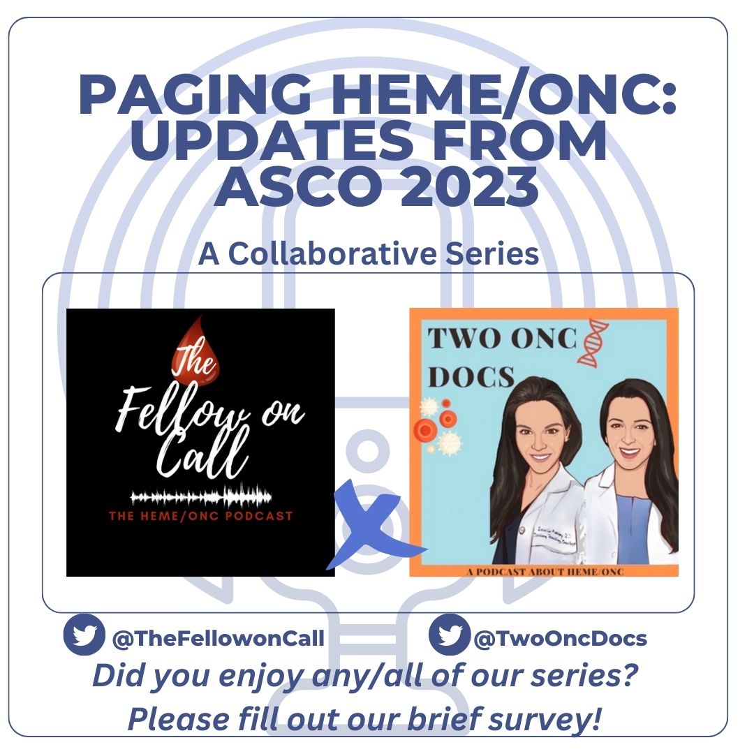 Friends! Help us continue to help you! Did you check out our recent collab w/ @TwoOncDocs about how to critically appraise abstracts from #ASCO23? If you listened to any/all of our ep., please fill out our brief survey: redcap.vanderbilt.edu/surveys/?s=EE4… Ep. list: thefellowoncall.com/accolades/tfoc…