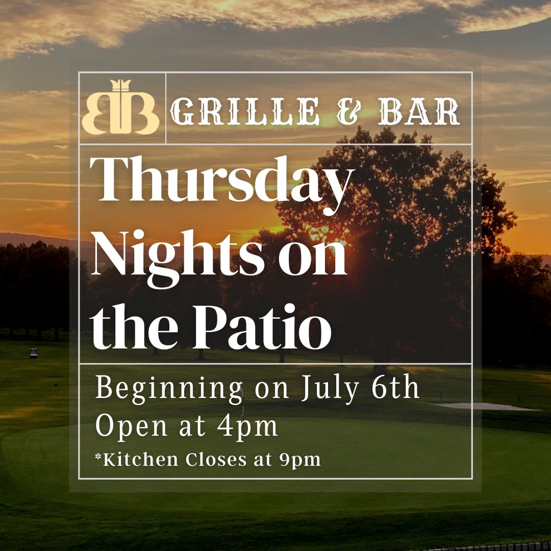 Beginning on July 6th, we are offering our BB Grille &amp; Bar Menu along with Specials every Thursday outside under the tent on the patio.  Limited seating will be available inside at our Main Bar and Lounge.  
We open at 4 pm with our kitchen closing at 9 pm.