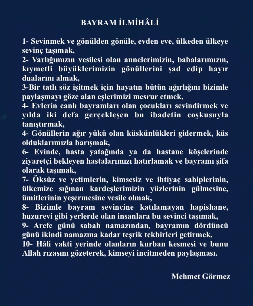 DIBMehmetGormez's tweet photo. Bugün Kurban Bayramının manevi ikliminde bir gönül yüceliği yakalamak için Hakk'a bağlılık ve Rabbimize yakınlık (kurban) arayışı içinde olan her kardeşimizin bayramı mübarek olsun. 
Bayramımız, bizleri cennet müjdelerine taşıyacak yeni bayramlar doğursun. 
Sevincimiz, yeni sevinçlerin toprağı olsun. 
Huzurumuz, nice huzursuzlukların çaresi olsun. 
Saadetimiz, başta deprem bölgeleri olmak üzere dünyanın dört bir yanındaki acılara teselliler taşısın. 
Dünyamız, Hz. İbrahim ve Hz. İsmail’in baba-oğul sevgisi ile Hakk’a bağlılık duygusunun harman olduğu engin bir dünya olsun.
Ve bu bayram; bu sevgi ve bağlılığı bir bayrama dönüştüren Efendimizin rahmet mesajlarının, anlamsızlık girdabındaki tüm insanlığa ulaşmasına vesile olsun.
