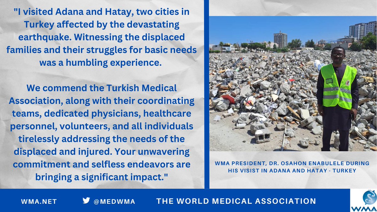 medwma's tweet photo. WMA President, Dr. Osahon Enabulele visited the Turkish region affected by the earthquake in February 2023, observing the efforts made by the Turkish Medical Association in the area.
#SupportTMA
@drenabulele
@ttborgtr https://t.co/NDi9HHoo1D