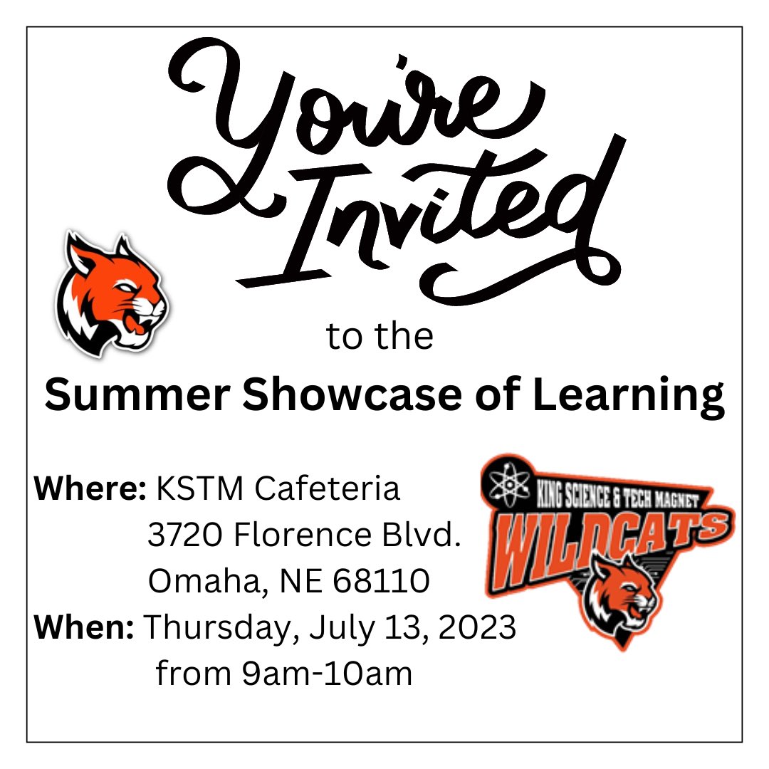 @OPS_KingScience community: please mark your calendars & join us for our Summer Showcase of Learning on Thursday, 7/13 @ 9am in the KSTM cafeteria! Our wildcats have been working hard this summer and are so excited to share their learning.  Go wildcats! #KSTMproud #OPSproud