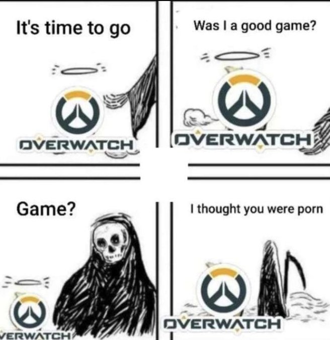 Overwatch is a game?
