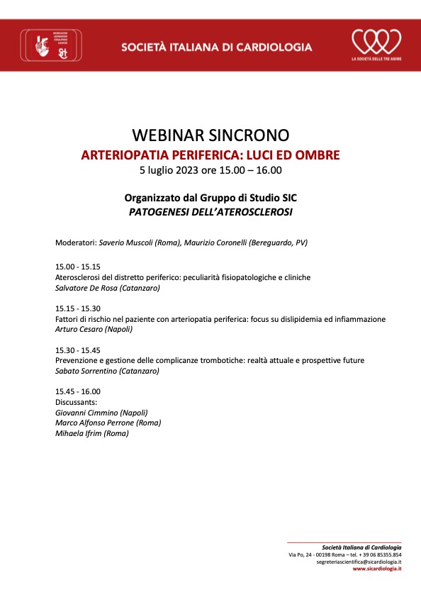 SIC Società Italiana di Cardiologia (@sic_cardiologia) on Twitter photo Non perdetevi il webinar del GdS PATOGENESI DELL’ATEROSCLEROSI:
ARTERIOPATIA PERIFERICA: LUCI ED OMBRE
5.07 dalle 15.00 alle 16.00.
link: us06web.zoom.us/meeting/regist…
<a href="/saramoscatelli7/">Sara Moscatelli</a> <a href="/Albertopolimeni/">Alberto Polimeni</a> <a href="/italian_cot/">Italian Cardiologists Of Tomorrow</a> <a href="/saveriomuscoli/">Saverio Muscoli</a> <a href="/sorrentinounicz/">Sabato Sorrentino</a> <a href="/SaDeRosa78/">Salvatore De Rosa</a> <a href="/arturocesaro/">Arturo Cesaro</a> Non perdetevi il webinar del GdS PATOGENESI DELL’ATEROSCLEROSI:
ARTERIOPATIA PERIFERICA: LUCI ED OMBRE
5.07 dalle 15.00 alle 16.00.
link: us06web.zoom.us/meeting/regist…
<a href="/saramoscatelli7/">Sara Moscatelli</a> <a href="/Albertopolimeni/">Alberto Polimeni</a> <a href="/italian_cot/">Italian Cardiologists Of Tomorrow</a> <a href="/saveriomuscoli/">Saverio Muscoli</a> <a href="/sorrentinounicz/">Sabato Sorrentino</a> <a href="/SaDeRosa78/">Salvatore De Rosa</a> <a href="/arturocesaro/">Arturo Cesaro</a>