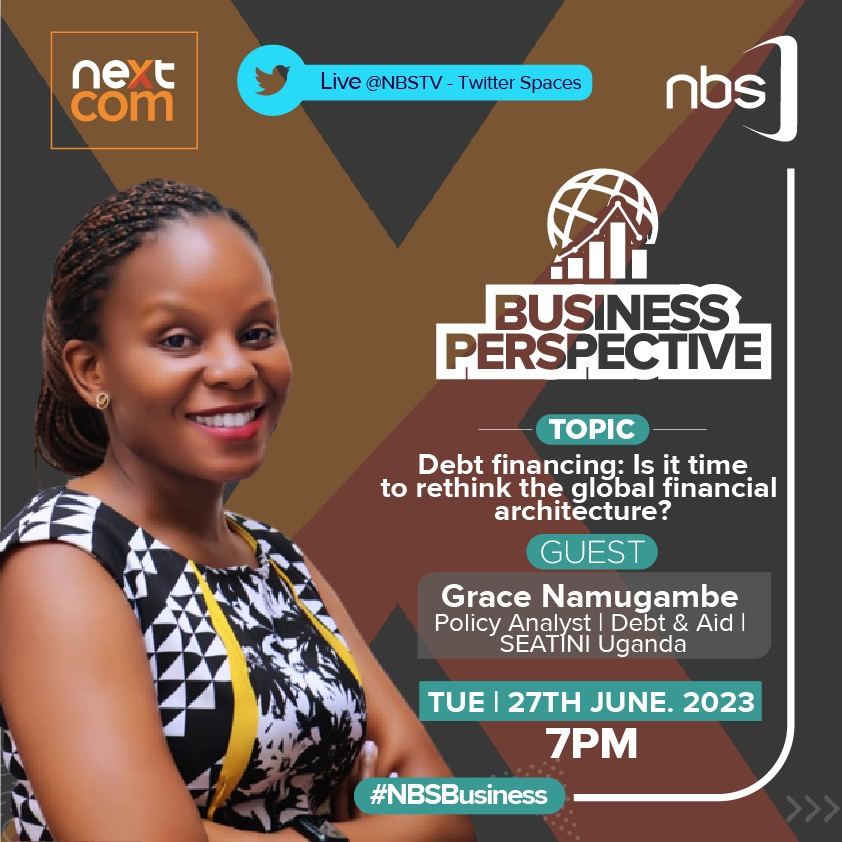 SEATINIUGANDA's tweet photo. Tonight on @nbstv #BusinessPerspective Twitter Space, our own Grace Namugambe and other experts in an insightful discussion on Debt financing &amp; the need to rethink the global financial architecture.
⏰At 08PM EAT
🔗https://t.co/eLkfv50KsC
#DRMProgramme
#PrudentDebtManagement https://t.co/VAqoH2Zhzu