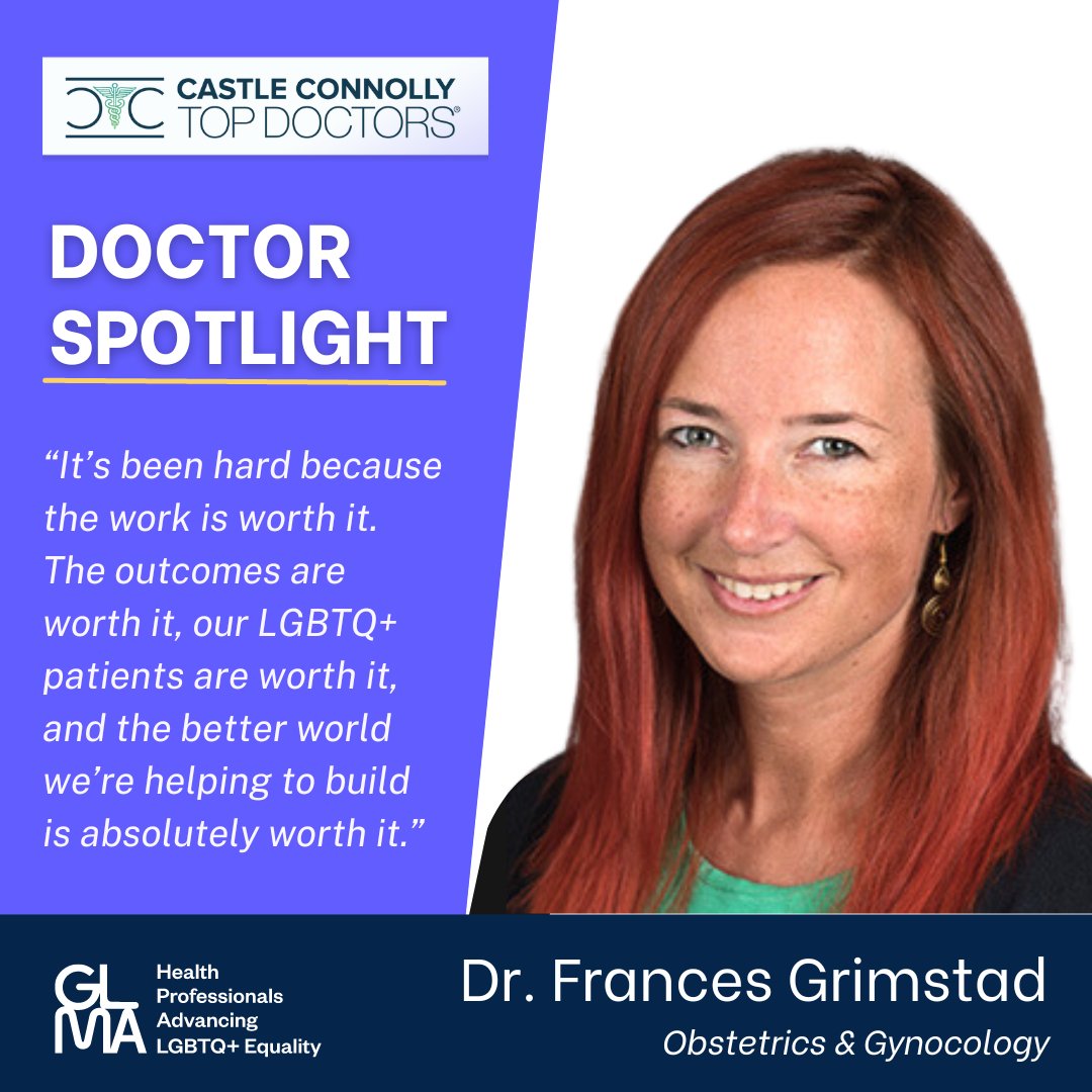 Congrats to <a href="/FrancesGrimstad/">Frances Grimstad MD, MS</a> who was named a @castleconnolly Top LGBTQ+ Doctor &amp; selected for a Top Doc Spotlight! Dr. Grimstad is a current board member of #GLMA &amp; served as the co-chair of GLMA’s 40th Annual Conference on #LGBTQHealth. #MedTwitter #ReproductiveHealth