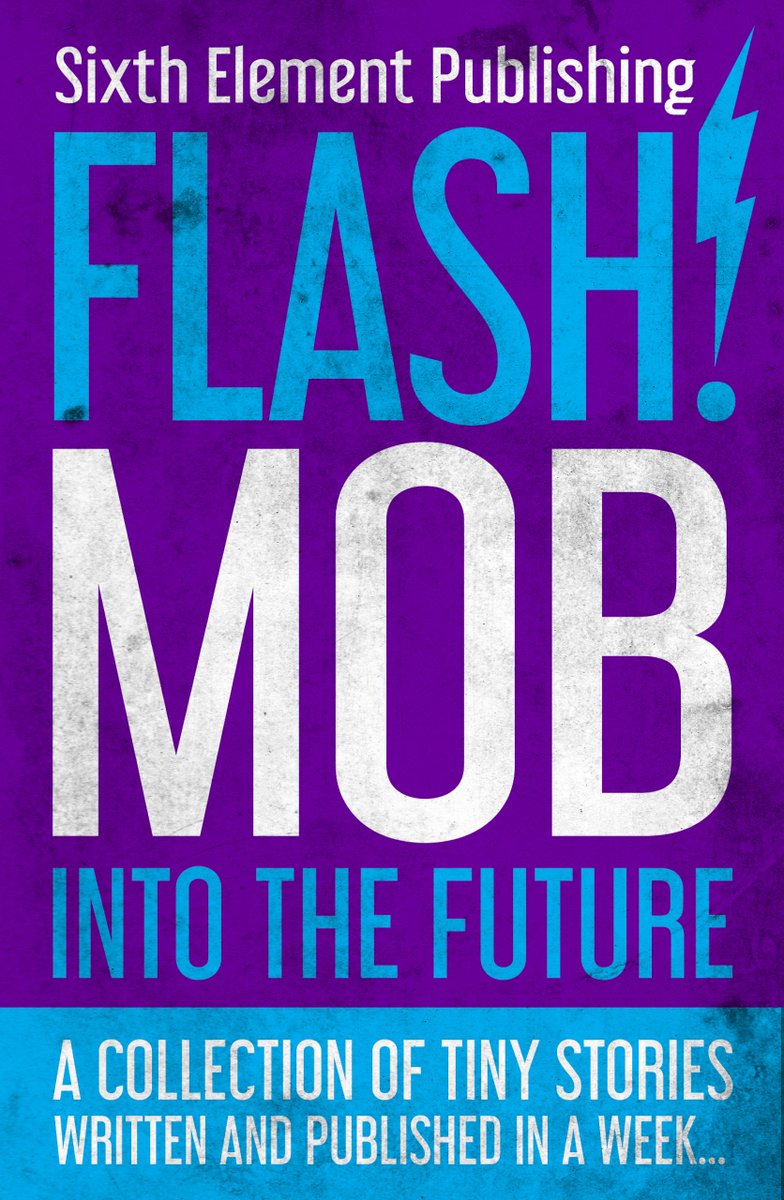 J. S. Collyer (@jexshinigami) on Twitter photo 🔉NEW RELEASE ALERT🔉
A selection of #SciFi #FlashFiction curated by <a href="/Sixth_Element/">Sixth Element Publishing</a> Publishing!🪐🚀
What if... AIs become sentient? What if... we have to evacuate the planet? What if... robots take over?
mybook.to/FlashMob2
smashwords.com/books/view/141… 🔉NEW RELEASE ALERT🔉
A selection of #SciFi #FlashFiction curated by <a href="/Sixth_Element/">Sixth Element Publishing</a> Publishing!🪐🚀
What if... AIs become sentient? What if... we have to evacuate the planet? What if... robots take over?
mybook.to/FlashMob2
smashwords.com/books/view/141…