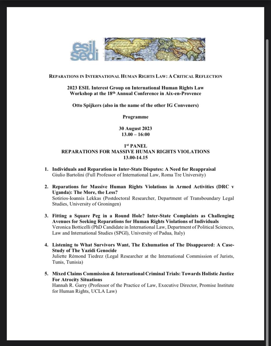 Veronica Botticelli/veronicabotticelli.bsky.social (@veronicabott_) on Twitter photo For those who have an interest in international human rights law, the programme of the <a href="/esil_ihrl/">ESIL-IHRL Group</a>'s Workshop at 2023 ESIL Annual Conference is finally out (esil-sedi.eu/wp-content/upl…) 🥳🎊 I will present a paper on reparations in inter-State human rights proceedings :) For those who have an interest in international human rights law, the programme of the <a href="/esil_ihrl/">ESIL-IHRL Group</a>'s Workshop at 2023 ESIL Annual Conference is finally out (esil-sedi.eu/wp-content/upl…) 🥳🎊 I will present a paper on reparations in inter-State human rights proceedings :)