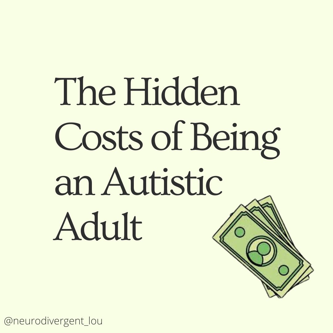 The hidden costs of being an autistic adult