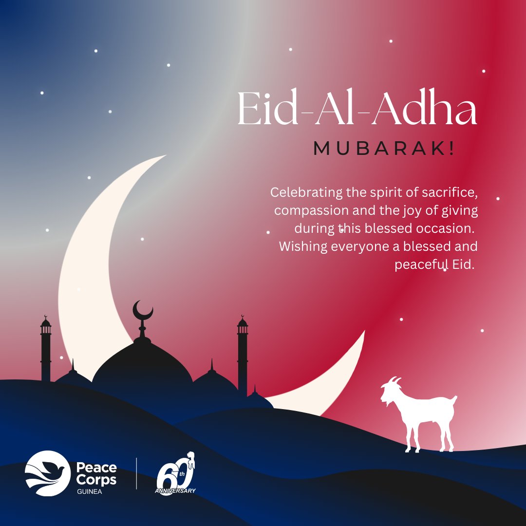 Embracing the spirit of #EidAlAdha with Peace Corps Guinea.

Celebrating the spirit of sacrifice, compassion and the joy of giving during this blessed occasion.
Wishing everyone a blessed and peaceful Eid.

#EidMubarak