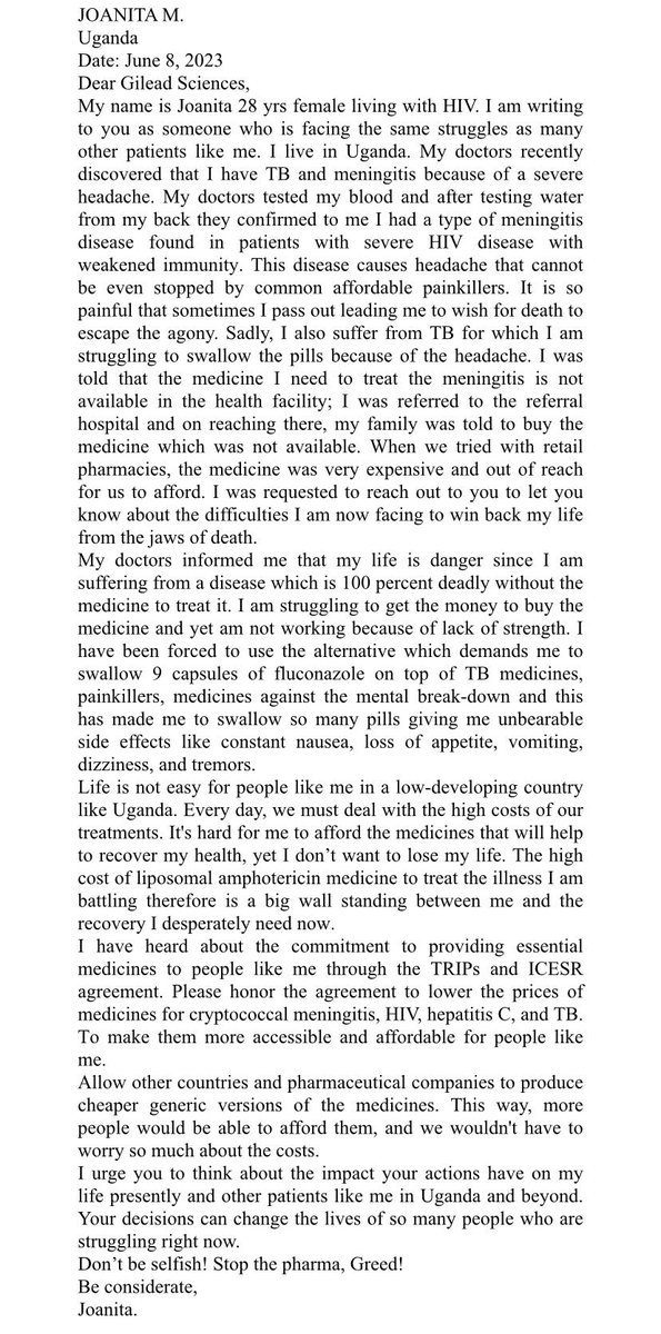 “I request @GileadSciences to lower
the prices of medicines for cryptococcal meningitis, HIV, hepatitis C, and TB and make them more accessible and affordable for people like me” says Joanita, one of the patients having HIV, Meningitis and TB!!
#GreedyGilead
#PeopleBeforeProfits