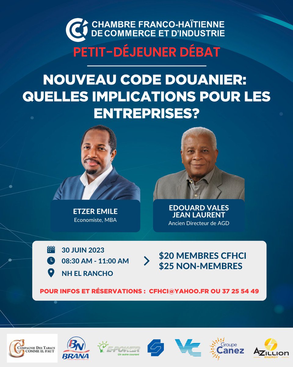 cfhci's tweet photo. Rejoignez-nous ce Vendredi 30 Juin 2023 à l'Hôtel El Rancho pour un petit-déjeuner débat organisé par la CFHCI. Échanges sur le nouveau code douanier, le rôle du secteur privé et la responsabilité fiscale, avec Édouard Jean Laurent VALÈS et Etzer EMILE. #cfhci🇭🇹 https://t.co/QAHmibHt1p