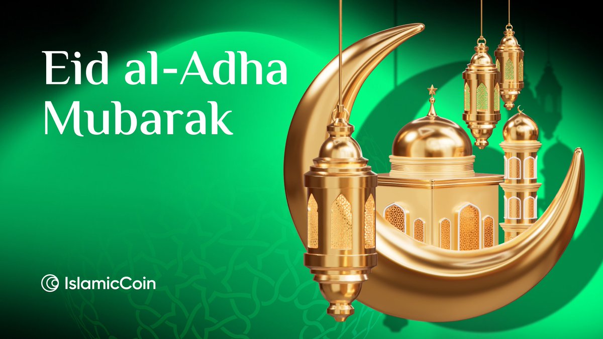 Eid Al Adha Mubarak from our team at #IslamicCoin! 🌙✨