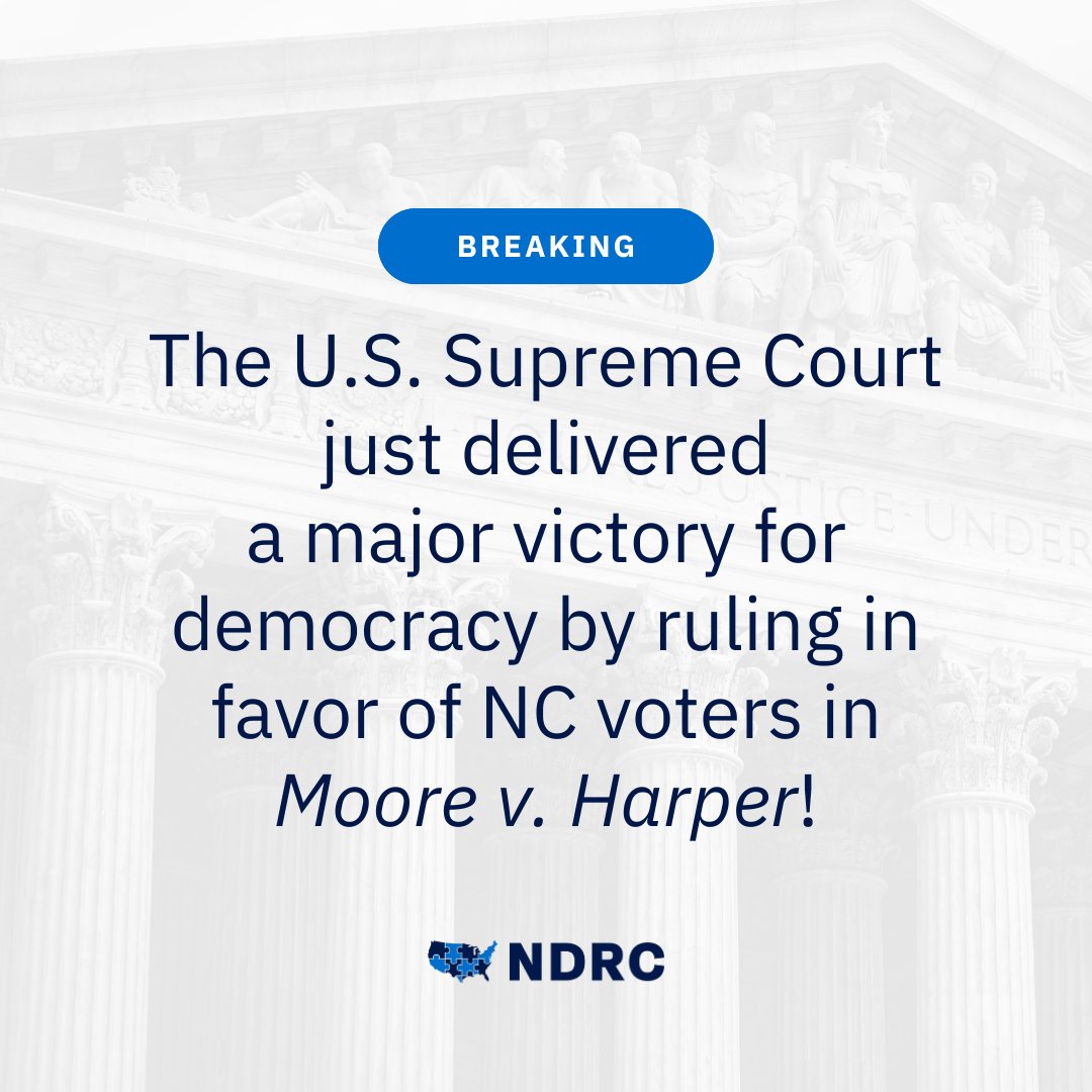 DemRedistrict's tweet photo. 🚨⚖️BREAKING: SCOTUS just delivered a major victory for democracy by ruling in favor of NC voters in Moore v. Harper!

This ruling is a resounding rejection of the fringe ISL theory that has been peddled by MAGA extremists seeking to undermine democracy. https://t.co/FUt7hqPxCf